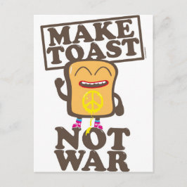 Postal Hacer tostadas no guerra