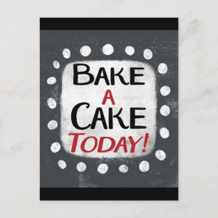 Postal Hacer Un Pastel Hoy Postcard