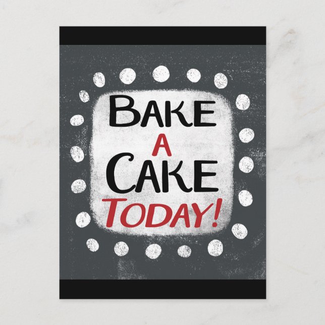 Postal Hacer Un Pastel Hoy Postcard (Anverso)