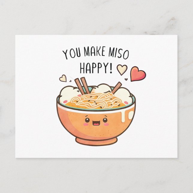 Postal "Haces feliz a Miso" Kawaii Soup Bowl (Anverso)