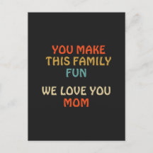 Haces Que Esta Familia Te Ama Mamá