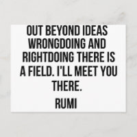 Hacia fuera más allá de ideas… Rumi