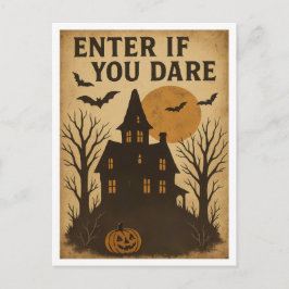 Postal Halloween Antiguo Entra si Te Atreves
