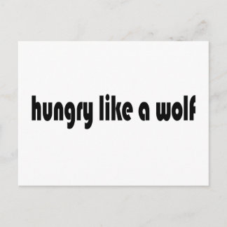 Postal Hambre Como Un Lobo
