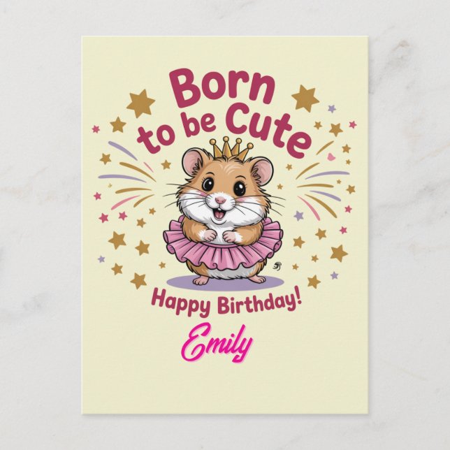 Postal Hamster Cumpleañera Nacida para Ser Adorable  (Anverso)