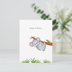 Postal Hang In There Supportive Motivational Koala Card