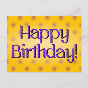 Postal Happy Birthday Blue Polka Dot Text Yellow Bkgrd