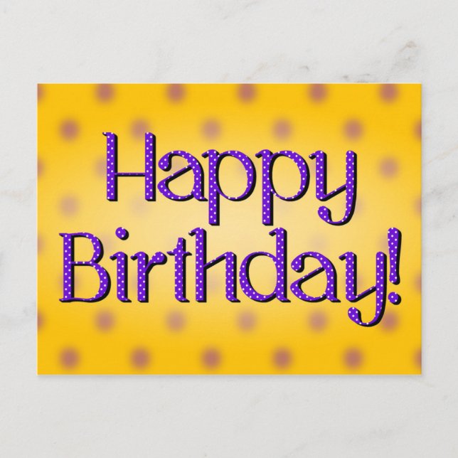 Postal Happy Birthday Blue Polka Dot Text Yellow Bkgrd (Anverso)