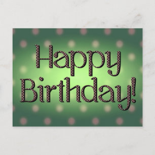 Postal Happy Birthday Brown Polka Dot Text Green Bkgrd