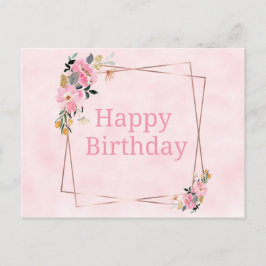 Postal Happy Birthday Card - Pink Flowers