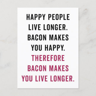 Postal Happy People Bacon Funny Cita