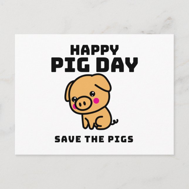 Postal Happy Pig Day save the Pigs Pig save (Anverso)