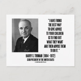 Postal Harry Truman Es La Mejor Manera De Dar Consejos A 