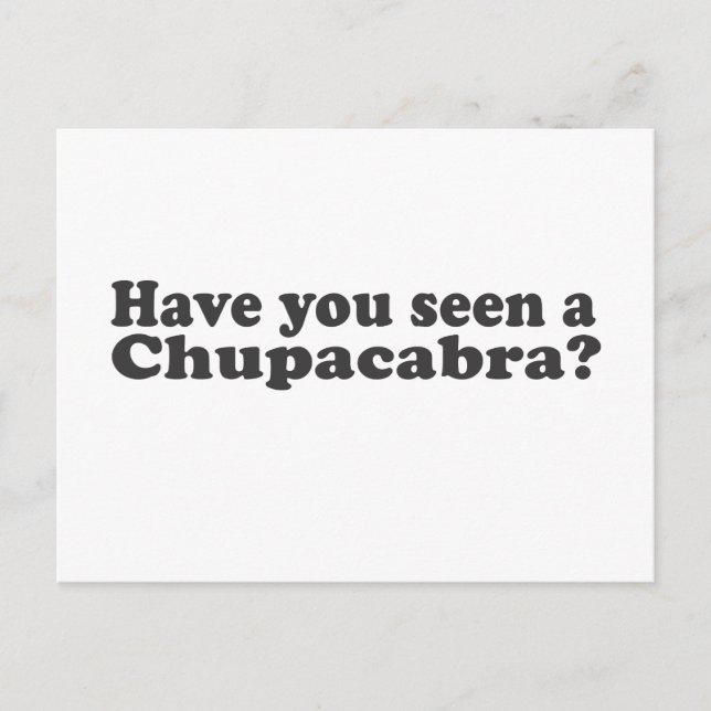 Postal ¿Has Visto Un Chupacabra? (Anverso)