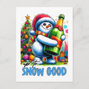 Postal Hasta nevar bien – Diseño divertido de Navidad de