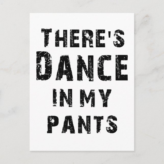 Postal Hay baile en mis pantalones (Anverso)