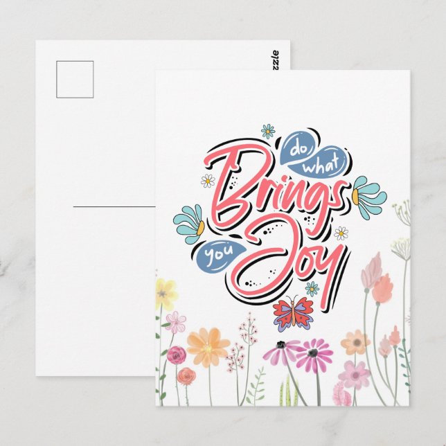 Postal Haz lo que te trae la cita de Joy Floral y Butterf (Anverso / Reverso)
