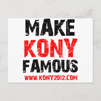 Postal Hazte famoso a Kony - Kony 2012