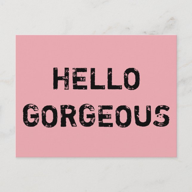 POSTAL HELLO GORGEOUS (Anverso)