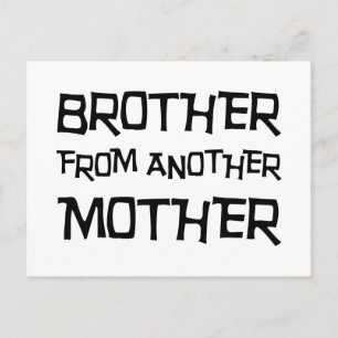 Postal Hermano de otra madre