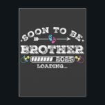 Postal Hermano Pronto a Ser 2025 Cargando<br><div class="desc">Hermano Pronto a Ser 2025 Cargando Ascendido a Hermano Diseño Gráfico Divertido Regalo Postal Estándar Colección Clásica.</div>