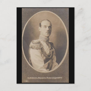 Postal Hermano Zar GRAND DUKE MICHAEL Romanov Rusia #271