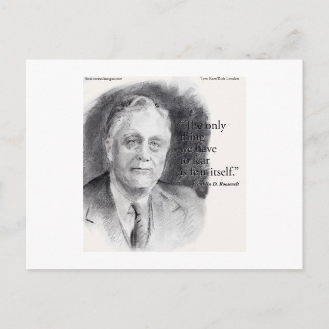 Postal Hermoso Retrato De FDR Y Propia Cita De Miedo (Anverso)