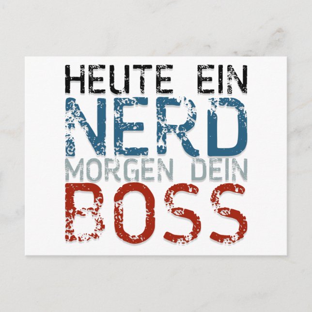Postal Heute en Nerd, morgen dein Boss (Anverso)