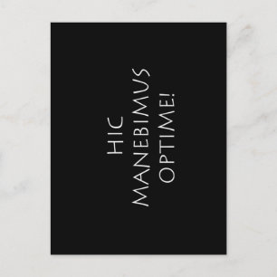Postal Hic manebimus optime