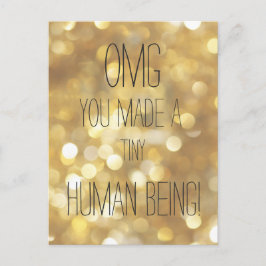 Postal Hiciste un humano pequeño - Cita de oro divertida