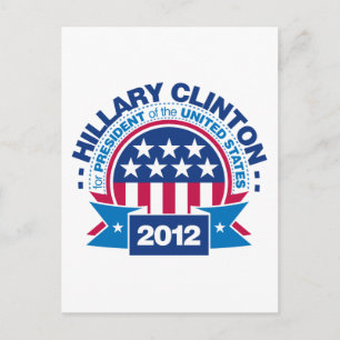 Postal Hillary Clinton por la presidencia en 2012