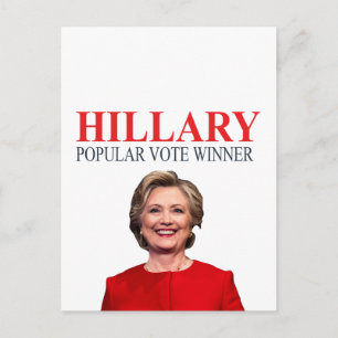 Postal ¡Hillary, ganadora del voto popular!