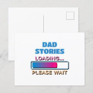 Postal Historias de Papá Cargando Por Favor Espere