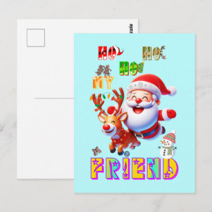 Postal Ho Ho Ho Mi Querido Amigo