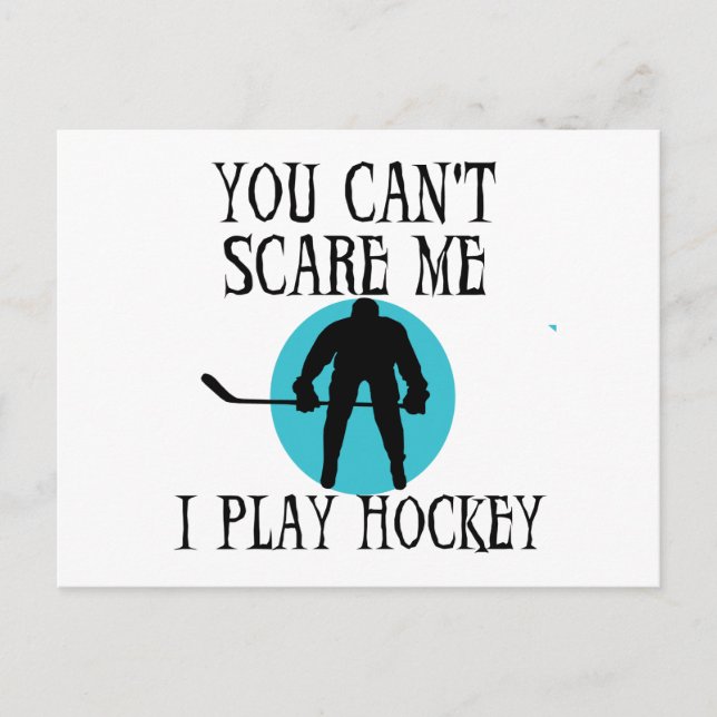 Postal Hockey No puedes asustarme camisetas y regalos (Anverso)