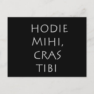 Postal Hodie mihi cras tibi