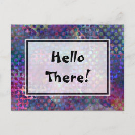 Postal "¡Hola!" Arte abstracto único multicolor