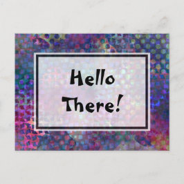 Postal "¡Hola!" Arte abstracto único multicolor