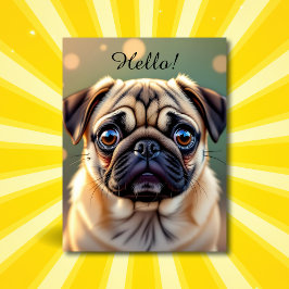 Postal ¡Hola! Cuteness de Pug