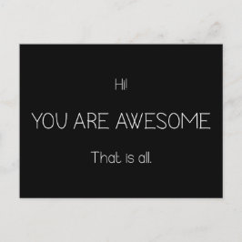 Postal Hola Eres Increíble, Todo Es Color De Personalizab