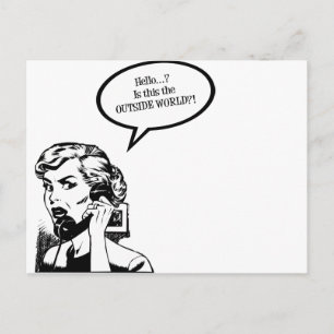 Postal ¡Hola? ¡¿Es Este El MUNDO EXTERIOR?! Retro Housewi