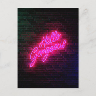 Postal Hola Gorgeous - Rótulo Neon