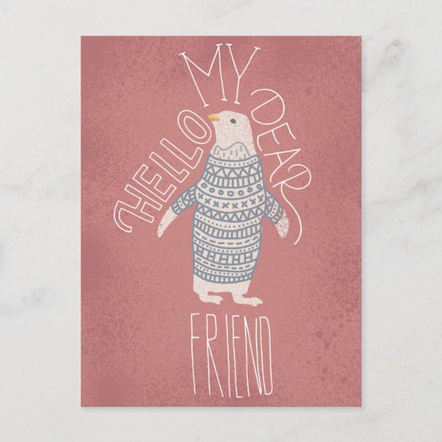 Postal Hola, Mi Querida Amigo Penguin Post Card (Anverso)