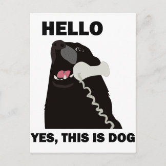 Postal HOLA SÍ ESTE ES EL teléfono del PERRO