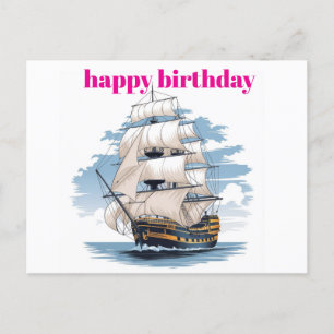 Postal Holey Ship Boat Birday Card, Nautical Birthday C