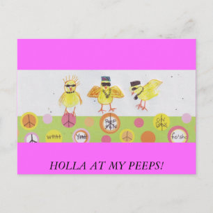 POSTAL ¡HOLLA EN MIS PEEPS!