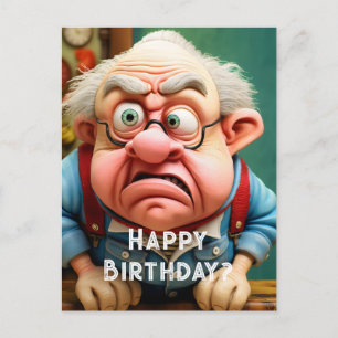 Postal Hombre mayor con incredulidad gruñona Cumpleaños c