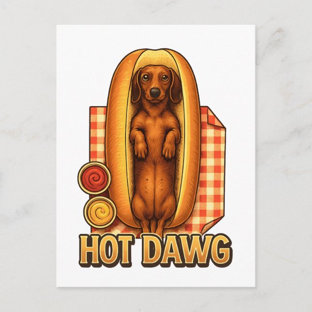 Postal Hot Dawg Funny Dachshund Hot Dog Parody Cute Dog  (Anverso)