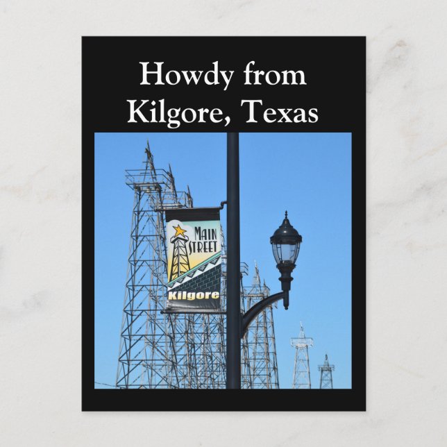Postal Howdy desde Kilgore, Texas, Derricks de petróleo e (Anverso)