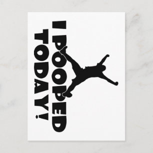 Postal HOY ME APOYÉ A DÍA A Un Regalo De Chiste Gracioso